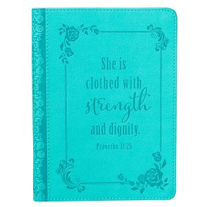 Strength and Dignity Teal Faux Leather Journal Proverbs 31:25