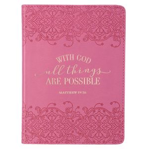 With God All Things Are Possible Pink Faux Leather Journal