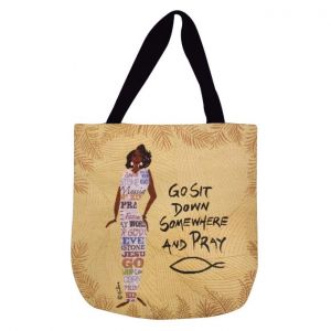 Go Sit Down Somewhere And Pray Afrocentric Woven Tote Bag
