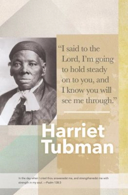 Harriet Tubman Hold Steady Black History Bulletin