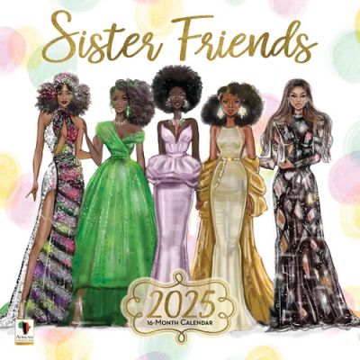 Sister Friends 2025 Black Art Calendar