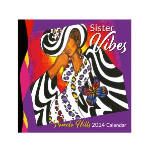 Sister Vibes 2024 Afrocentric Calendar