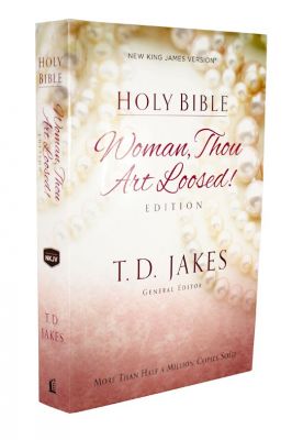Woman Thou Art Loosed New King James Version Softcover Bible by TD Jakes