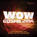 WoW Gospel 2014 Black Gospel Music
